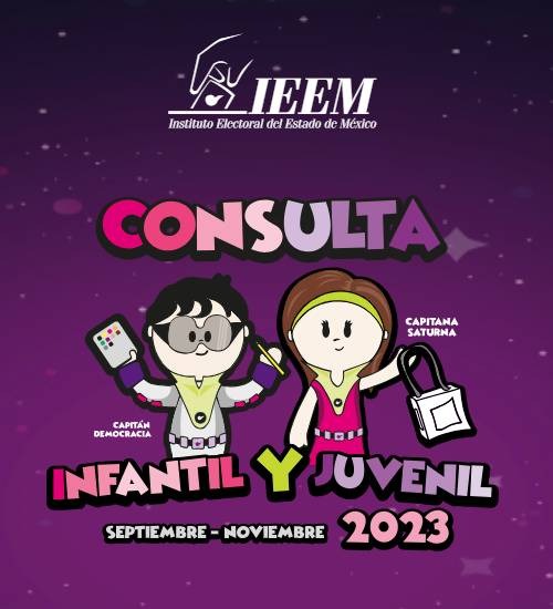 Continúa invitando IEEM a participar en la Consulta Infantil y Juvenil 2023 Continúa invitando IEEM a participar en la Consulta Infantil y Juvenil 2023