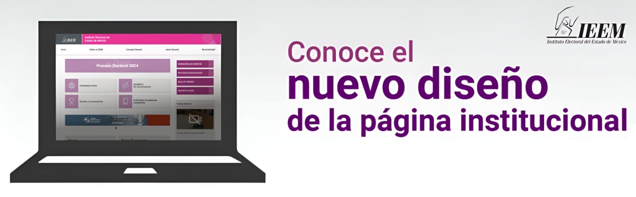 Cuenta IEEM con nuevo sitio web: una experiencia más accesible para la ciudadanía Cuenta IEEM con nuevo sitio web: una experiencia más accesible para la ciudadanía