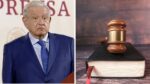 AMLO propone Tribunal Interno para supervisar al Poder Judicial