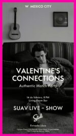 W México City celebra el Día del Amor y la Amistad con Valentine ‘s Connections