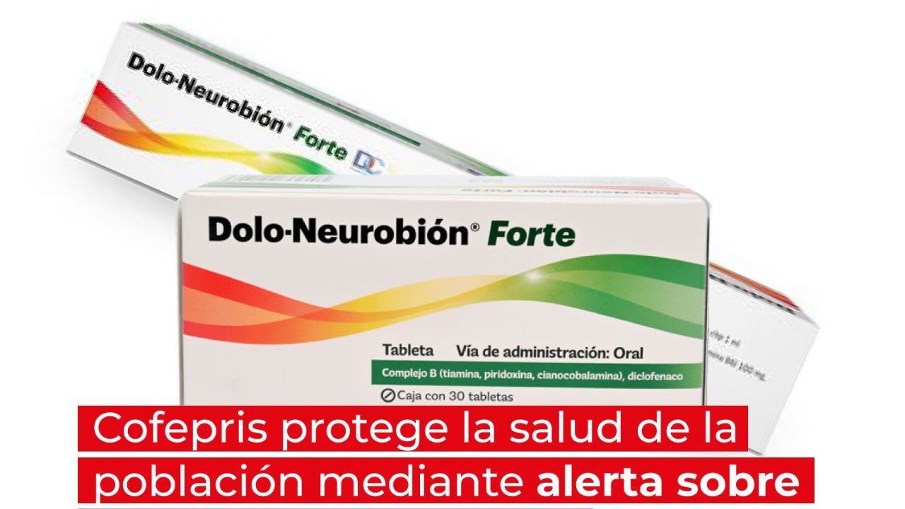 Alerta Cofepris sobre robo y falsificación del medicamento Dolo-Neurobión Forte Alerta Cofepris sobre robo y falsificación del medicamento Dolo-Neurobión Forte