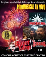 El primer piromusical en vivo del Ska latinoamericano: los Super Babys y el estreno de mezcal