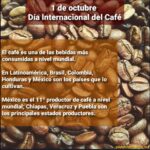 1 de octubre, Día Mundial del Café