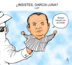 LUY: ¿Insistes, García Luna?