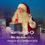 Sam’s Club trae la magia de la navidad con una experiencia única e interactiva con Santa Claus para sus socios
