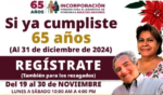 ¿Ya cumpliste 65 años o los cumples este 2024? Regístrate a la Pensión Bienestar de las Personas Adultas Mayores