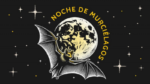 Campamento educativo “Noches de Murciélagos” en Iztapalapa