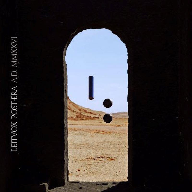 Leitvox lanza Post-Era: una meditación electrónica sobre el destino de la humanidad