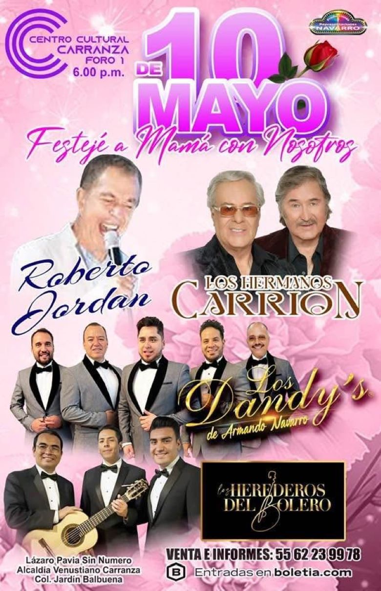 Roberto Jordan, los Hermanos Carrión y los Candys encabezan concierto para celebrar a mamá en la CDMX