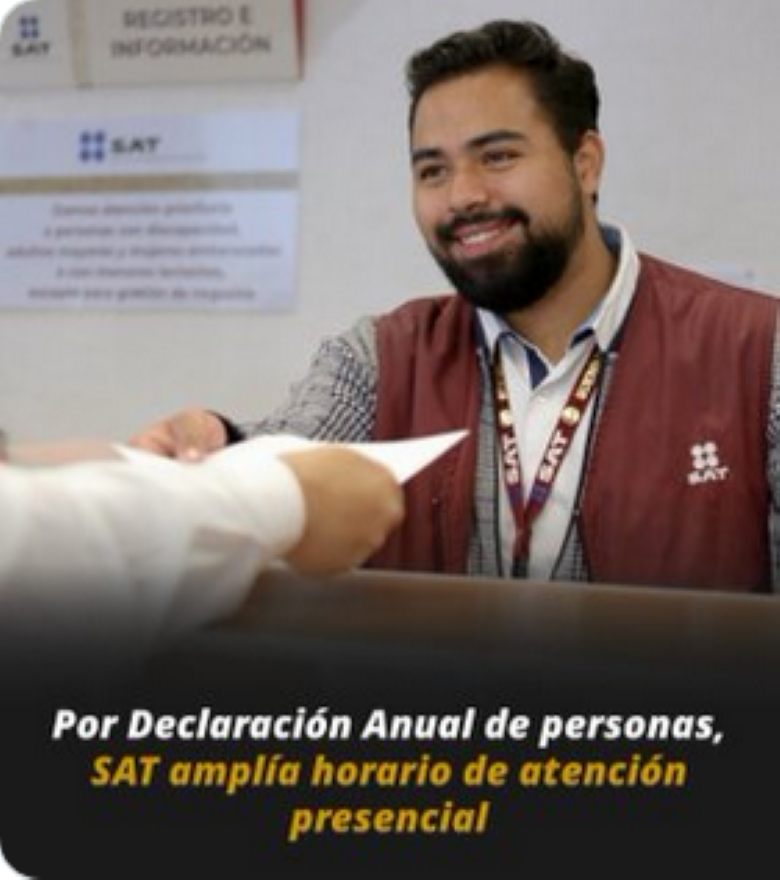 Por declaración anual de personas, SAT amplía horario de atención presencial