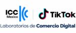 ICC y TikTok impulsarán en México el crecimiento de las MIPYMES con Laboratorios de Comercio Digital